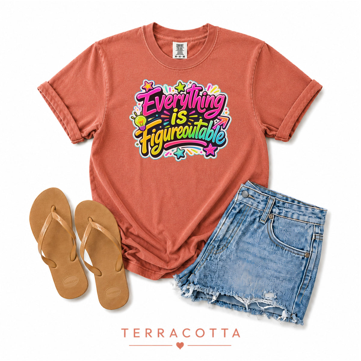Bright Everything is Figureoutable T-Shirt