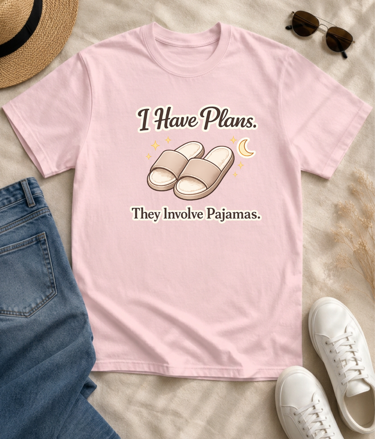 I Have Plan. They Involve Pajamas T-Shirt