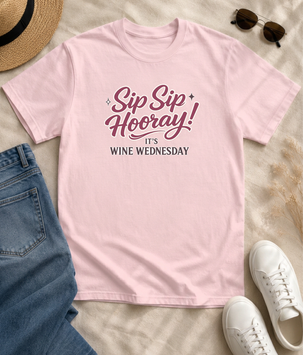 Sip Sip Hooray!  It's Wine Wednesday T-Shirt