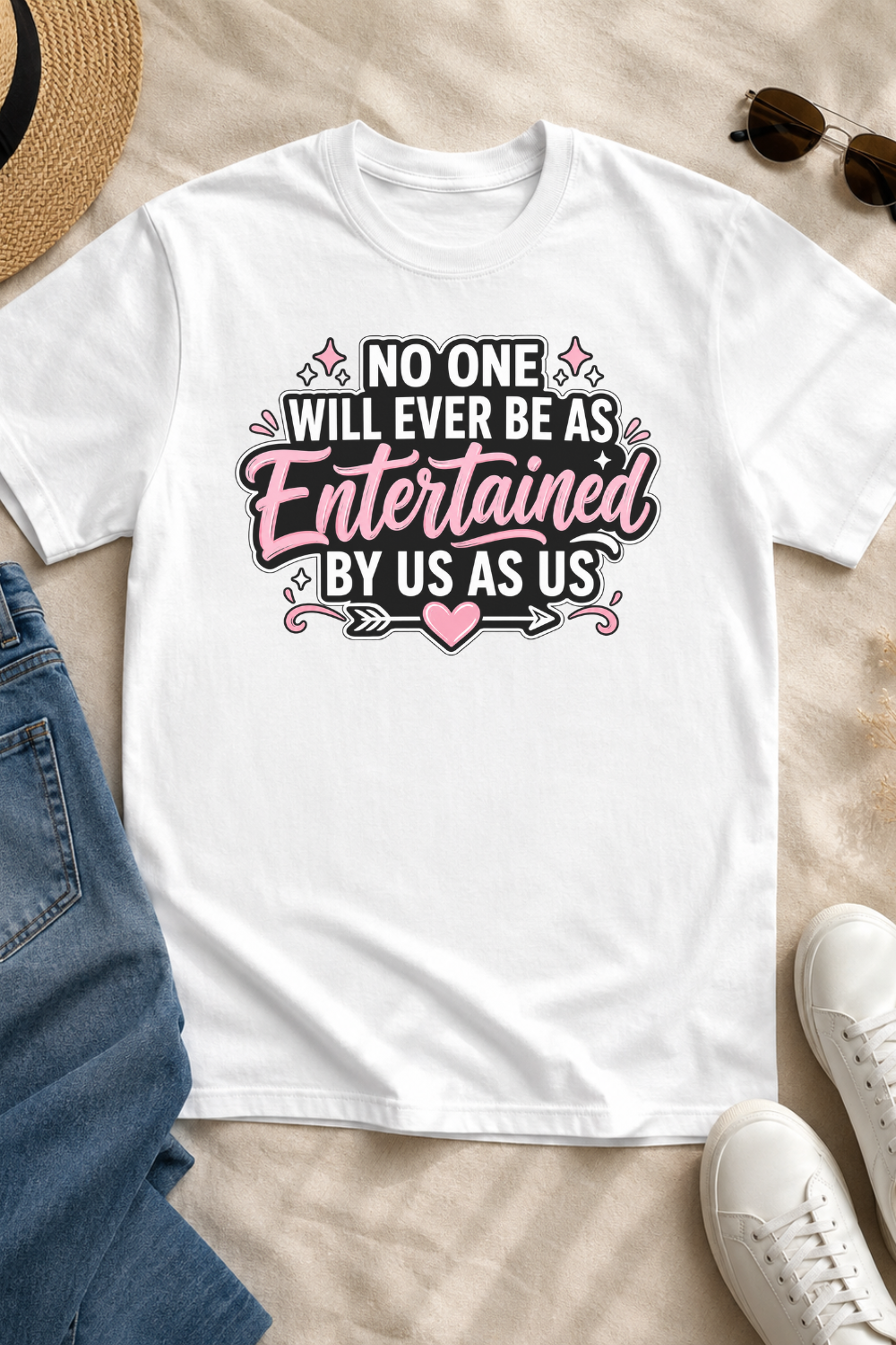 Entertained by Us as Us T-Shirt