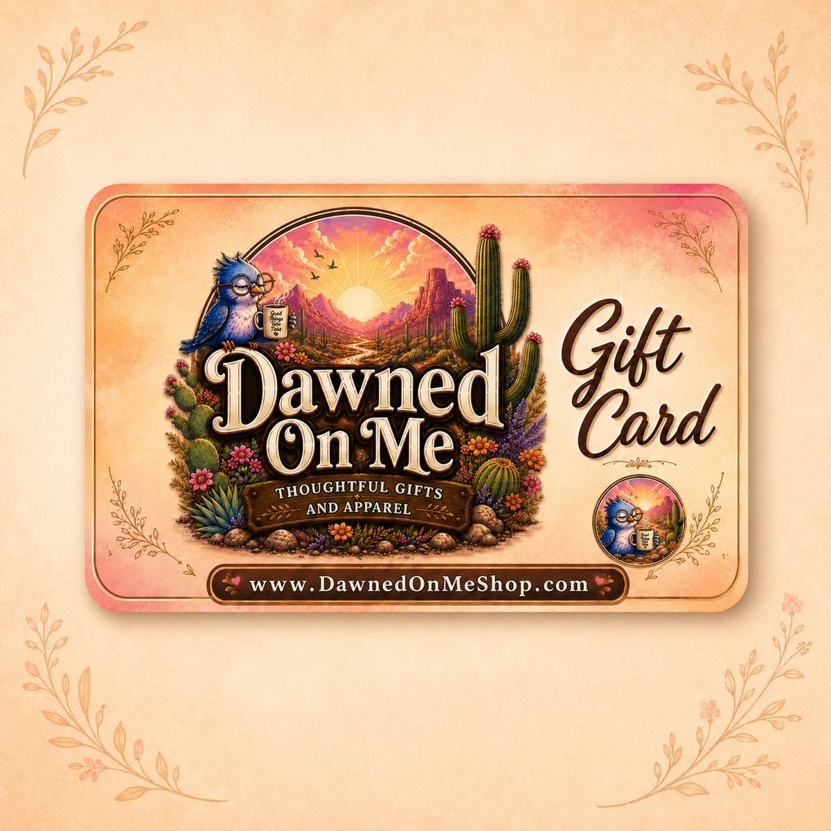 A - DawnedOnMe Shop Gift Card