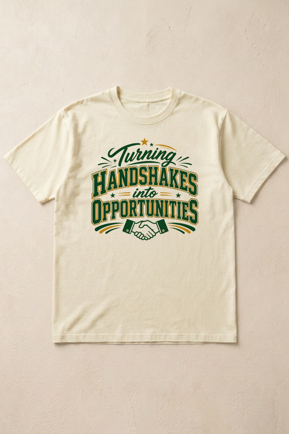 Turning Handshakes into Opportunities T-Shirt