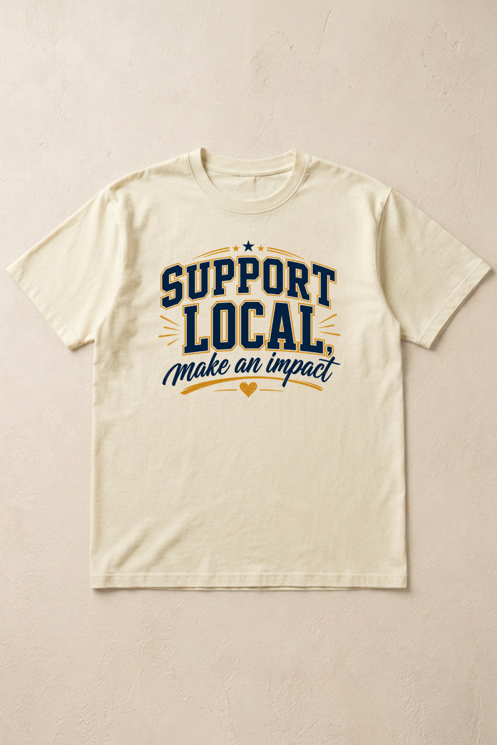 Support Local Make an Impact v1 T-Shirt