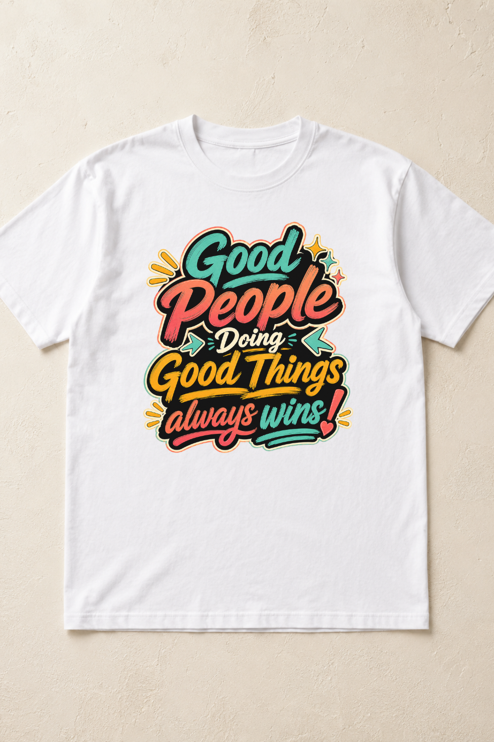 Good People Doing Good Things T-Shirt