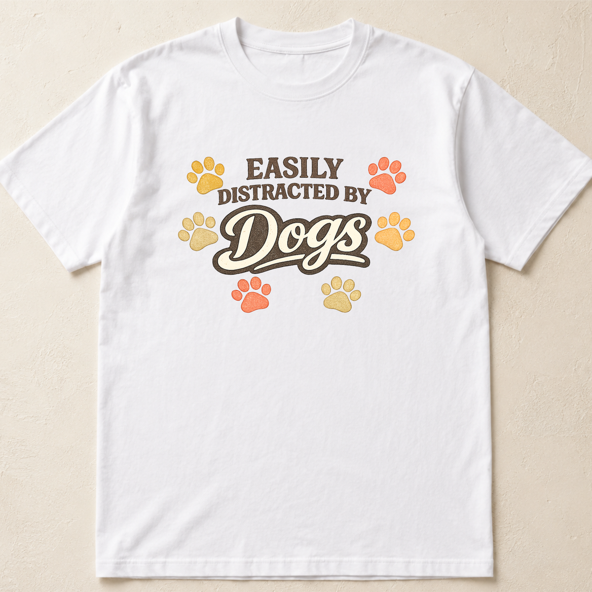 Easily Distract by Dogs T-Shirt