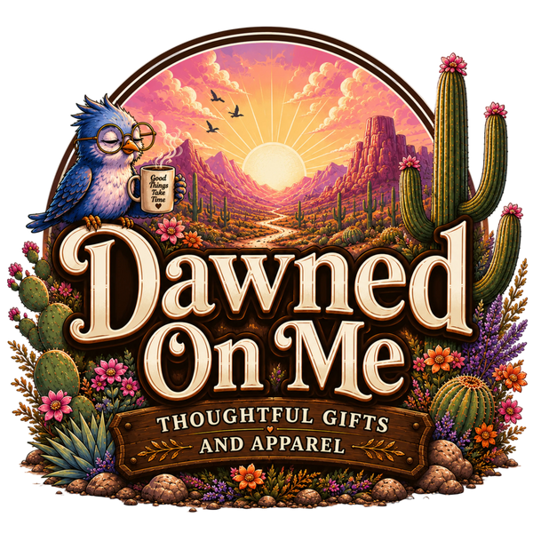 Dawned On Me